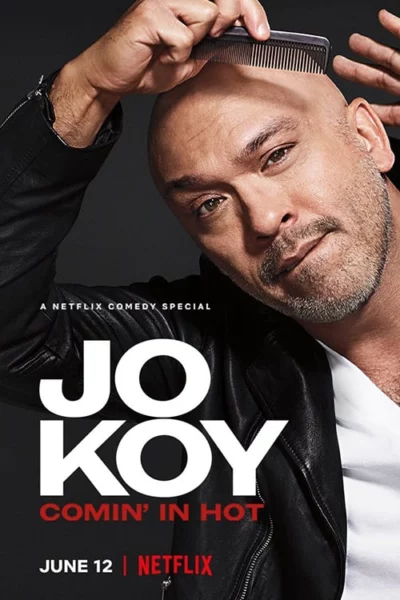 Jo Koy- Nói Thẳng - Jo Koy: Comin’ In Hot (2019)