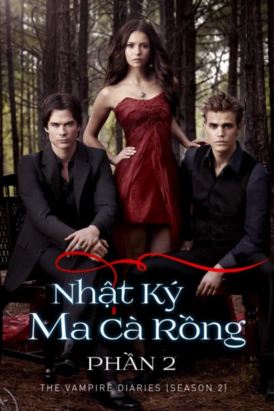 Nhật Ký Ma Cà Rồng (Phần 2) - The Vampire Diaries (Season 2) (2010)