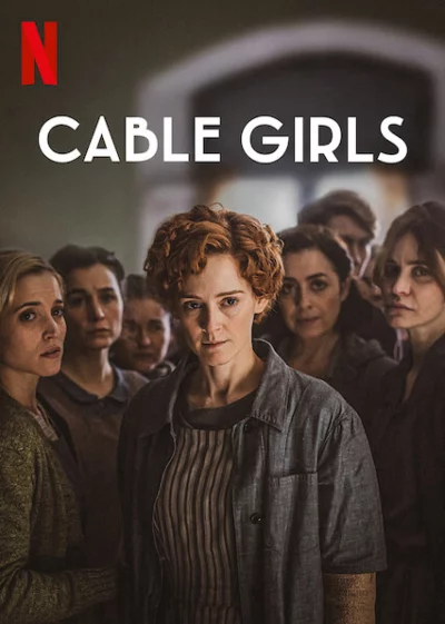 Những cô gái trực tổng đài (Phần 5) - Cable Girls (Season 5) (2017)