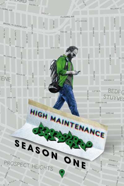 Những Vị Khách Khó Chiều (Phần 1) - High Maintenance (Season 1) (2016)